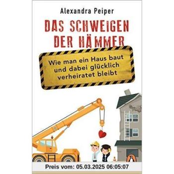 Das Schweigen der Hämmer | Alexandra Peiper