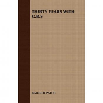 Thirty Years With G.B.S