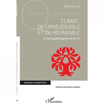 Climat : de l'irréversible et du réparable