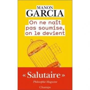 On ne naît pas soumise, on le devient
