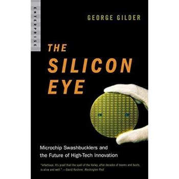 Gilder, George: Silicon Eye