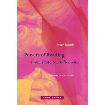 Powers of Reading : From Plato to Audiobooks