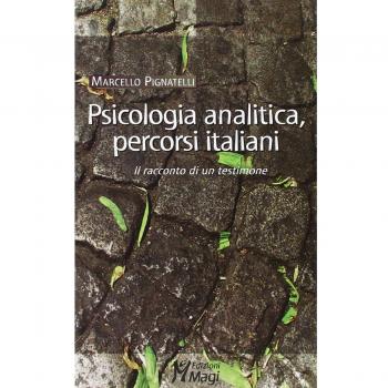 Psicologia analitica, percorsi italiani. Il racconto di un testimone