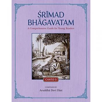 Srimad Bhagavatam: A Comprehensive Guide for Young Readers