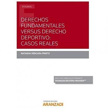 Derechos fundamentales versus derecho deportivo: casos reales