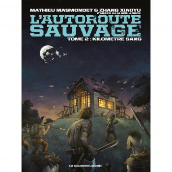 L'autoroute Sauvage Tome 2