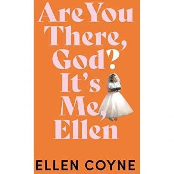 Are You There God? It's Me, Ellen
