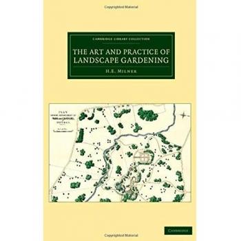 The Art and Practice of Landscape Gardening