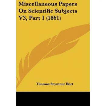 Miscellaneous Papers On Scientific Subjects V3 Part 1 (1861)