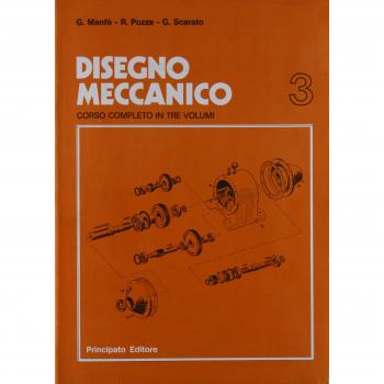Disegno meccanico. Per le Scuole superiori