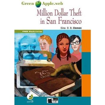 Clemen, Gina D. B. Million Dollar Theft In San Francisco: Englische Lektüre Für Das 4. Und 5. Lernjahr. Buch + Audio-Cd (Green Apple)