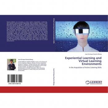Experiential Learning and Virtual Learning Environments: In the Acquisition of Active Listening Skills