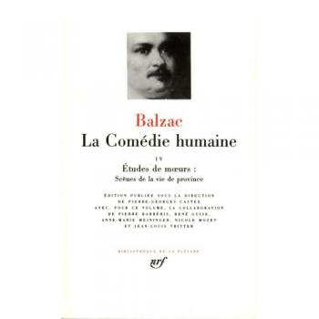 La Comédie humaine. Vol. 4. La muse du département