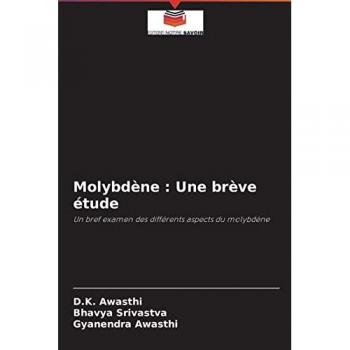 Awasthi, D. K.: Molybdène : Une brève étude