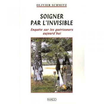 Soigner par l'invisible