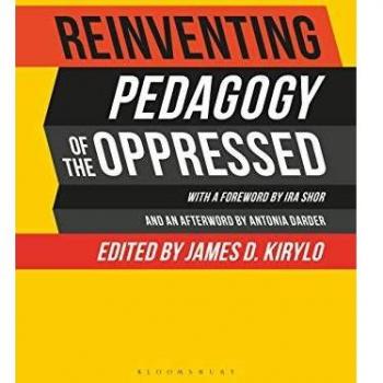 Reinventing Pedagogy of the Oppressed
