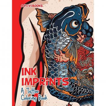 Ink Imprints: A Tattoo Coloring Book