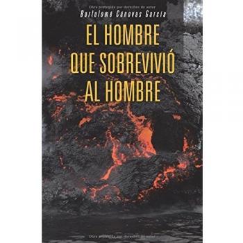 El hombre que sobrevivió al hombre (Tapa blanda).