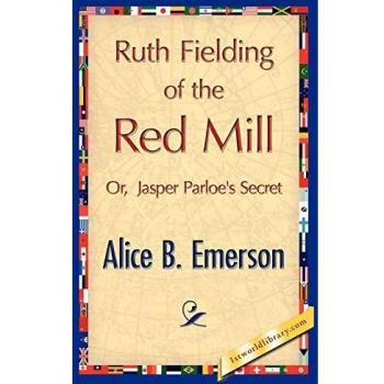 Ruth Fielding of the Red Mill