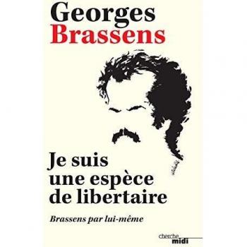 Je suis une espèce de libertaire