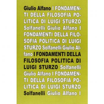 I fondamenti della filosofia politica di Luigi Sturzo