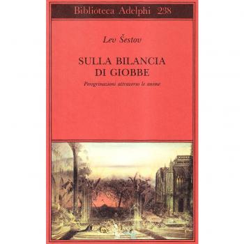 Sulla bilancia di Giobbe. Peregrinazioni attraverso le anime
