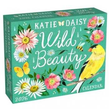 Katie Daisy, Wild Beauty Desk Calendar 2026