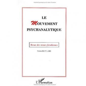 Le mouvement psychanalytique Vol. III, 1
