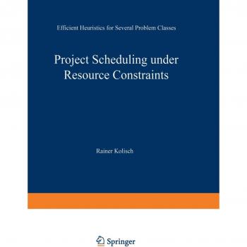 Project Scheduling under Resource Constraints: Efficient Heuristics for Several Problem Classes