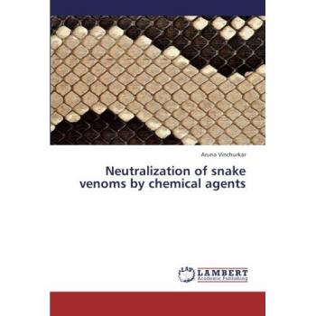 Neutralization of snake venoms by chemical agents