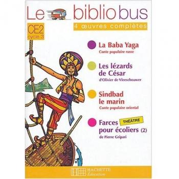 Le Bibliobus: Ce2 Livre De L'Eleve (Sindbad Le Marin)