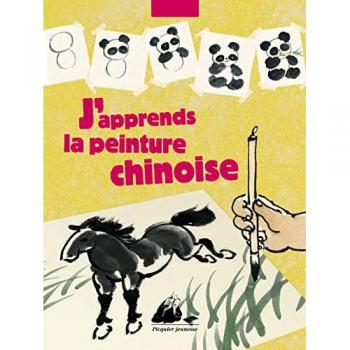 J'apprends la peinture chinoise