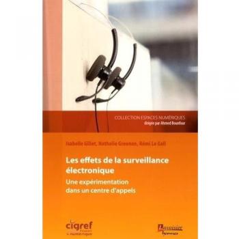 Effets de la surveillance électronique: Une expérimentation dans un centre d'appels