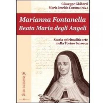 Marianna Fontanella. Beata Maria degli Angeli