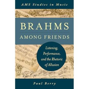 Brahms Among Friends