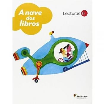 LECTURAS A NAVE DOS LIBROS 6 PRIMARIA (Tapa blanda).