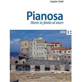 Pianosa. Morte in fondo al mare
