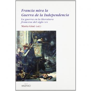 Francia mira la Guerra de la Independencia