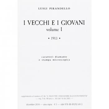 I vecchi e i giovani. Ediz. a caratteri diamante e stampa microscopica