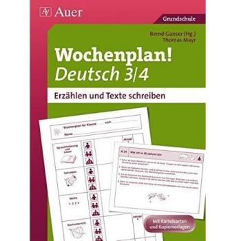 Wochenplan Deutsch 3/4, Erzählen/Texte schreiben: Materialien zur Individualisierung