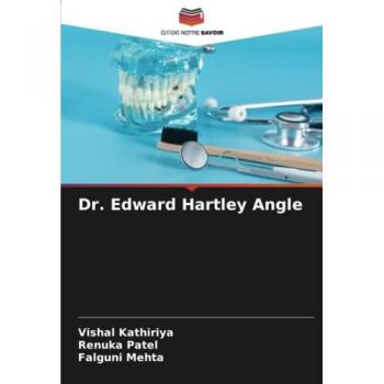 Dr. Edward Hartley Angle: DE