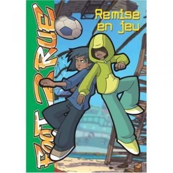 Foot 2 Rue, Tome 16 : Remise en Jeu
