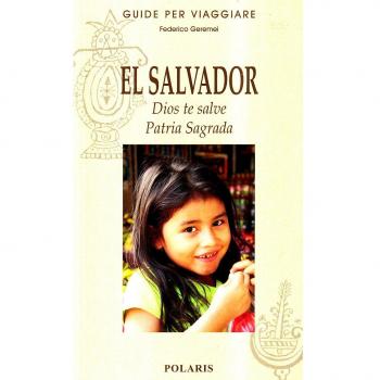 El Salvador. Dios te salve. Patria Sagrada