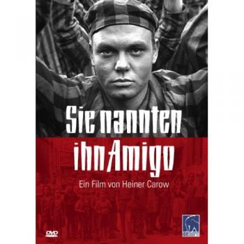 Sie nannten ihn Amigo