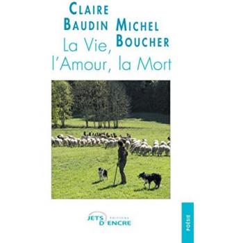 La Vie, l'Amour, la Mort