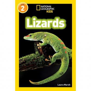 Laura Marsh National Geographic Readers: Lizards