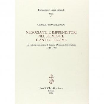 Negozianti e imprenditori nel Piemonte d'antico regime. La cultura economica di Ignazio Donaudi delle Mallere