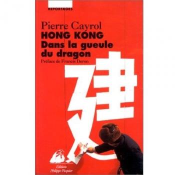 Hong kong, dans la gueule du dragon