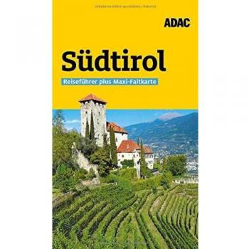 ADAC Reiseführer plus Südtirol: mit Maxi-Faltkarte zum Herausnehmen