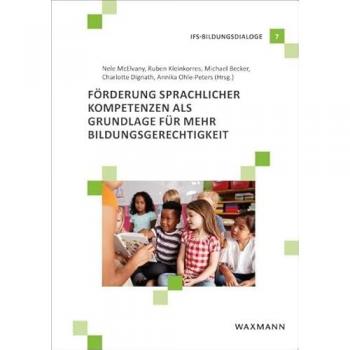 Förderung sprachlicher Kompetenzen als Grundlage für mehr Bildungsgerechtigkeit